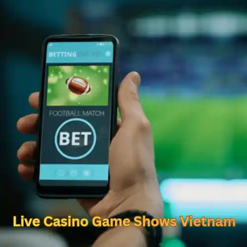 Live Casino Game Shows Vietnam